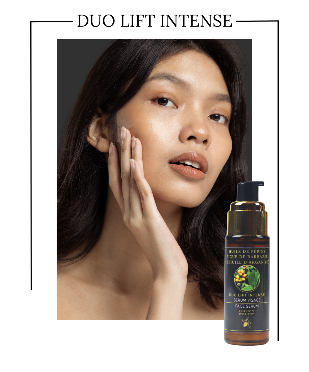 Application du sérum Duo Lift Intense